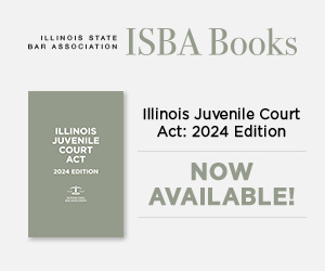 ISBA Books | Illinois Juvenile Court Act 2024 | Now Available